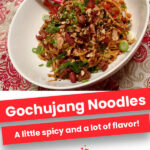 Gochujang Noodles